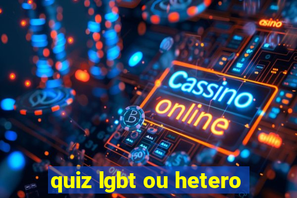 quiz lgbt ou hetero